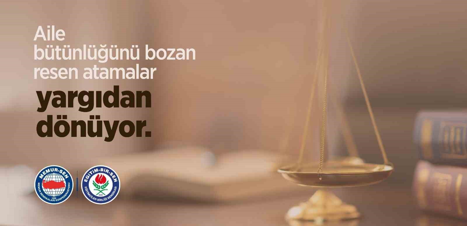Aile bütünlüğünü bozan resen atamalar yargıdan dönüyor
