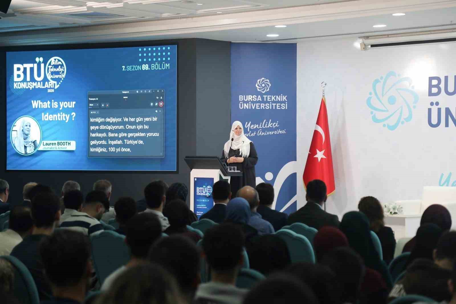 BTÜ’nün konuğu Lauren Booth: Kimlik bu dünyadaki en değerli varlığınızdır
