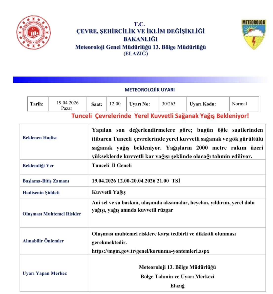 Meteorolojiden Tunceli için sağanak yağış uyarısı

