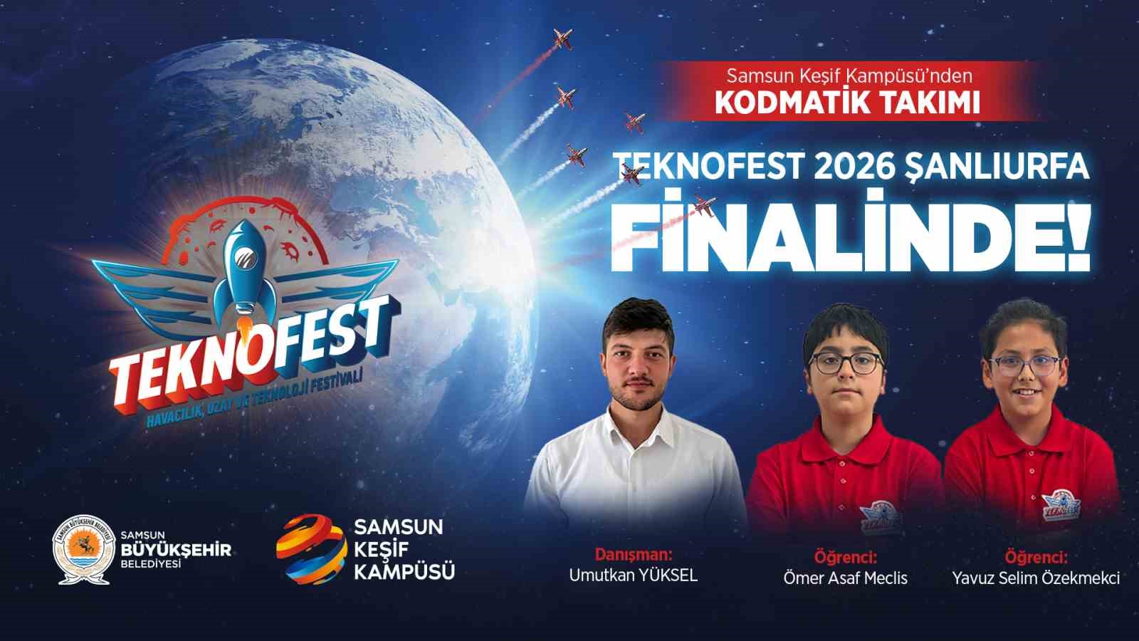 Samsunlu öğrenciler, TEKNOFEST Şanlıurfa finalinde yarışacak
