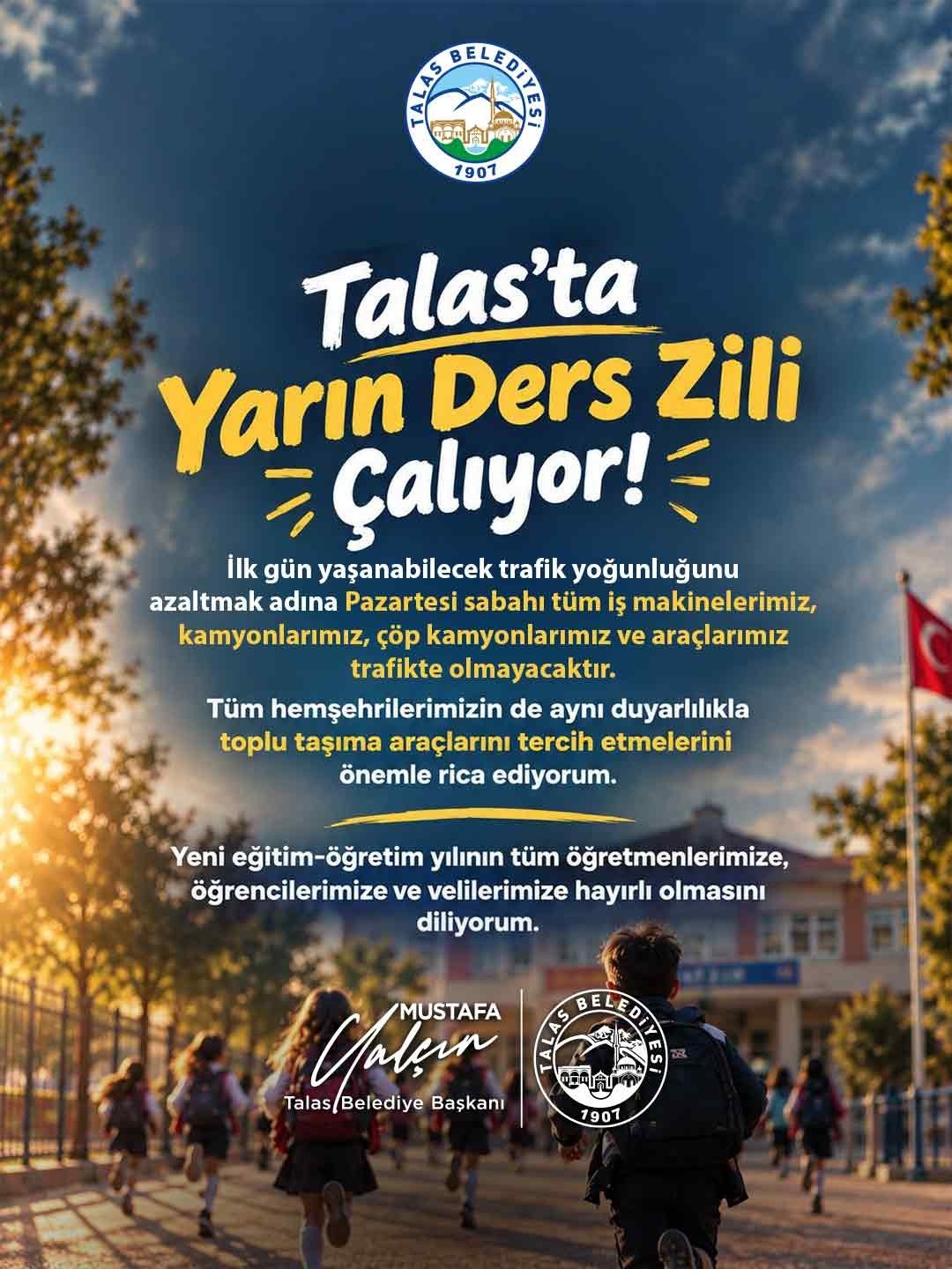 Talas’ta ilk gün trafik duyarlılığı
