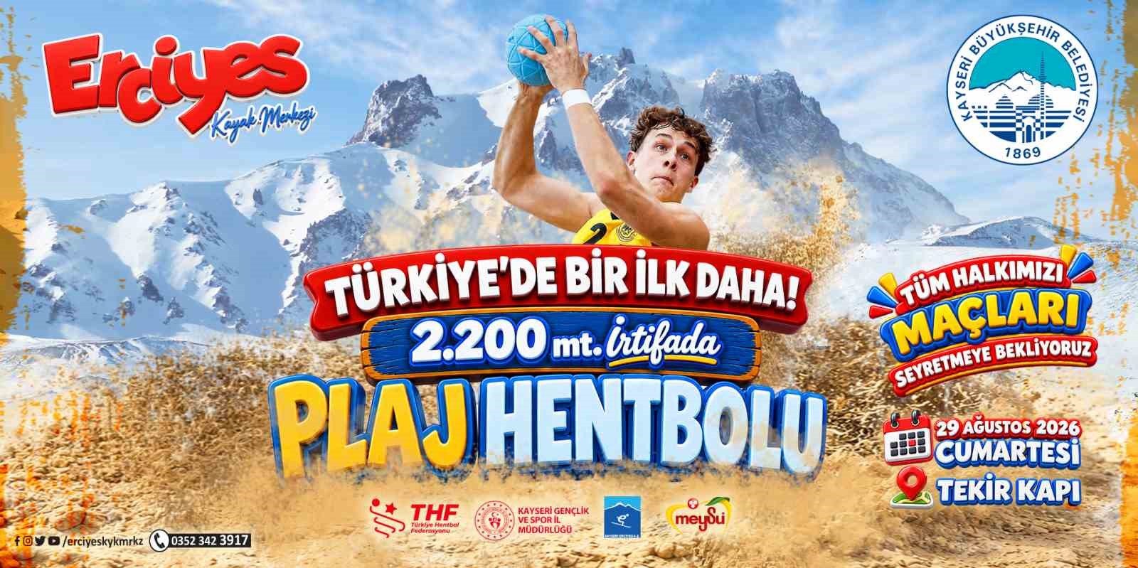 Türkiye’de bir ilk daha: Erciyes’te 2 bin 200 metrede plaj hentbolu
